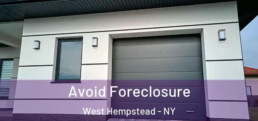  Avoid Foreclosure West Hempstead - NY