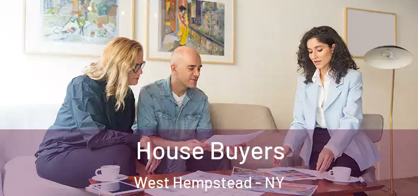  House Buyers West Hempstead - NY