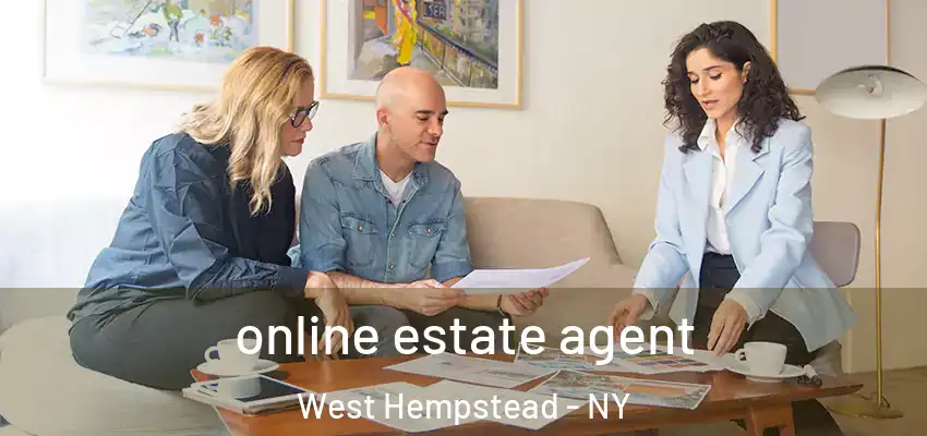 online estate agent West Hempstead - NY