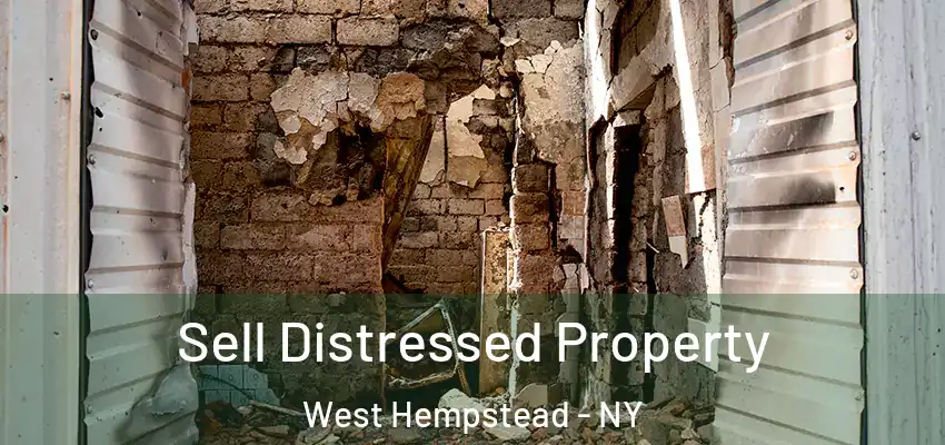 Sell Distressed Property West Hempstead - NY
