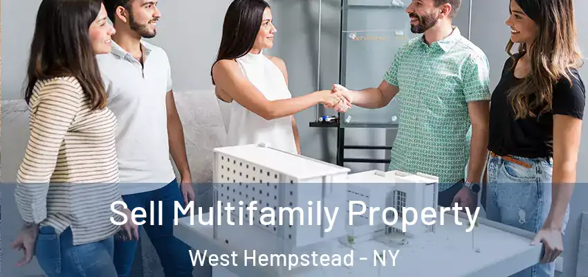  Sell Multifamily Property West Hempstead - NY
